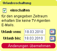 TV-Agent Urlaubsschaltung TV-Agent Urlaubsschaltung